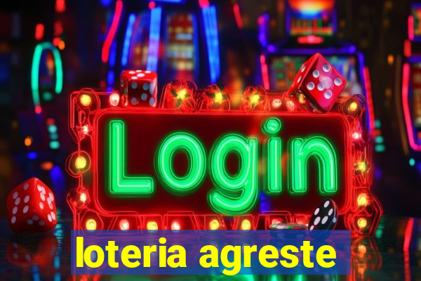 loteria agreste